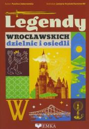 Okładka książki Legendy wrocławskich dzielnic i osiedli