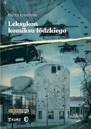 Okładka książki Leksykon komiksu łódzkiego (oprawa twarda + kolor)