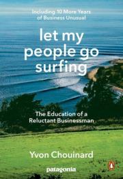 Let My People Go Surfing. Autor: Chouinard Yvon. Dadada.pl Okładka książki Let My People Go Surfing
