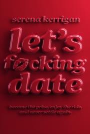 Okładka książki Let's F*cking Date