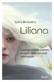 Liliana. Autor: Markiewicz Sylwia. Dadada.pl Okładka książki Liliana
