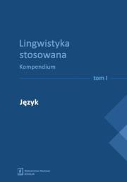 Okładka książki Lingwistyka stosowana. Kompendium T. 1-4