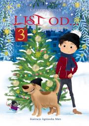 List od... 3 Ratujemy Święta. Autor: Ryrych Katarzyna. Dadada.pl Okładka książki List od... 3 Ratujemy Święta