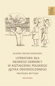 Okładka książki Literatura dla młodego odbiorcy w kształceniu..