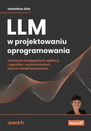 Okładka książki LLM w projektowaniu oprogramowania. Tworzenie inteligentnych aplikacji i agentów z wykorzystaniem dużych modeli językowych