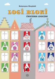 Okładka książki Logi-bloki Ćwiczenia logiczne Z relacjami za pan brat