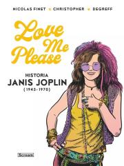Love me please. Historia Janis Joplin. Autor: Nicolas Finet. Dadada.pl Okładka książki Love me please. Historia Janis Joplin