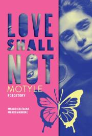 Okładka książki Love shall not. Motyle