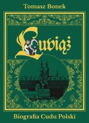 Lubiąż. Biografia Cudu Polski z autografem. Autor: Bonek Tomasz. Dadada.pl Okładka książki Lubiąż. Biografia Cudu Polski z autografem