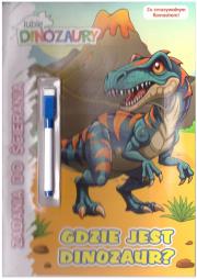 Lubię dinozaury. Zadania do ścierania. Autor:   Praca zbiorowa. Dadada.pl Okładka książki Lubię dinozaury. Zadania do ścierania