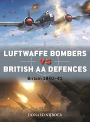 Luftwaffe Bombers vs British AA Defences. Autor: Nijboer Donald. Dadada.pl Okładka książki Luftwaffe Bombers vs British AA Defences