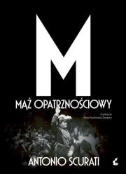 M.Mąż opatrznościowy. Autor: Scurati Antonio. Dadada.pl Okładka książki M.Mąż opatrznościowy