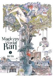 Okładka książki Magiczny świat Ran. Tom 1