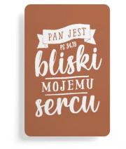 Opakowanie Magnes na lodówkę - Pan jest bliski mojemu sercu
