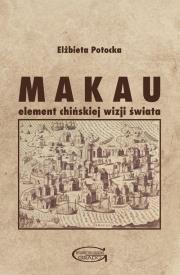 Okładka książki Makau - element chińskiej wizji świata