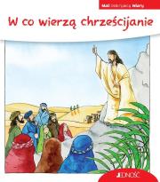Okładka książki Mali odkrywcy wiary. W co wierzą chrześcijanie