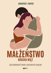 Okładka książki Małżeństwo. Krucha więź [wydanie 2025] - uszkodzone