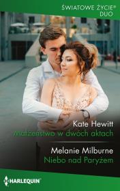 Małżeństwo w dwóch aktach. Autor: Kate Hewitt Melanie Milburne. Dadada.pl Okładka książki Małżeństwo w dwóch aktach