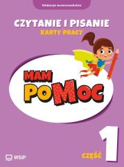 Okładka książki MAM poMOC. Czytanie i pisanie. Klasy 1-3 KP cz.1