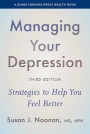 Okładka książki Managing Your Depression: Strategies to Help You Feel Better