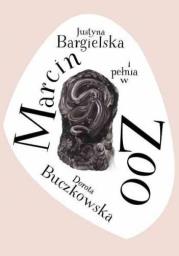 Okładka książki Marcin i pełnia w ZOO