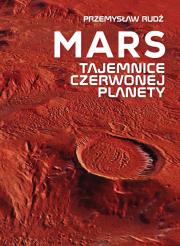 Okładka książki Mars. Tajemnice czerwonej planety