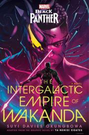 Marvel: Black Panther: The Intergalactic Empire of Wakanda. Autor: Okungbowa Suyi Davies. Dadada.pl Okładka książki Marvel: Black Panther: The Intergalactic Empire of Wakanda