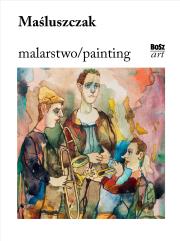 Okładka książki Maśluszczak. Malarstwo