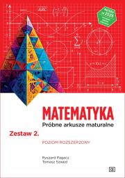 Matematyka LO Próbne arkusze maturalne z.2 ZR. Autor: Ryszard Pagacz, Tomasz Szwed. Dadada.pl Okładka książki Matematyka LO Próbne arkusze maturalne z.2 ZR