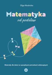 Matematyka od podstaw. Autor: Olga Kłodnicka. Dadada.pl Okładka książki Matematyka od podstaw