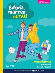 Okładka książki Matematyka SP 1 Szkoła marzeń na TAK podr cz.1