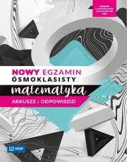 Okładka książki Matematyka SP 8 Nowy egzamin ósmoklasisty arkusze