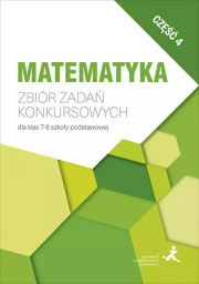 Okładka książki Matematyka. Zbiór zadań konkursowych kl. 7-8 cz.4