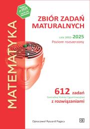 MATEMATYKA Zbiór zadań maturalnych Lata 2002–2025 Poziom rozszerzony 612 zadań CKE z rozwiązaniami. Autor: Ryszard Pagacz. Dadada.pl Okładka książki MATEMATYKA Zbiór zadań maturalnych Lata 2002–2025 Poziom rozszerzony 612 zadań CKE z rozwiązaniami