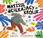 Okładka książki Matisse i uciekający królik