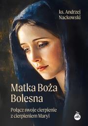 Okładka książki Matka Boża Bolesna - uszkodzone