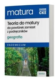 Matura 2025 Geografia Teoria do matury Vadem. ZR. Autor: Stasiak Janusz, Zaniewicz Zbigniew. Dadada.pl Okładka książki Matura 2025 Geografia Teoria do matury Vadem. ZR
