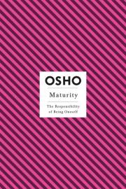 Maturity. Autor: Osho. Dadada.pl Okładka książki Maturity