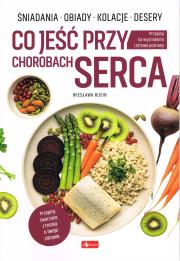 Okładka książki MEDICA. Co jeść przy chorobach serca