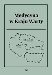 Okładka książki Medycyna w Kraju Warty