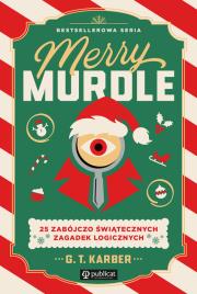 Merry Murdle. 25 zabójczo świątecznych zagadek logicznych. Autor: Karber G. T.. Dadada.pl Okładka książki Merry Murdle. 25 zabójczo świątecznych zagadek logicznych