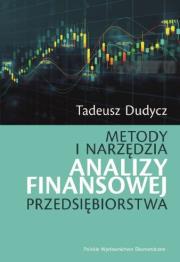 Okładka książki Metody i narzędzia analizy finansowej przedsiębiorstwa