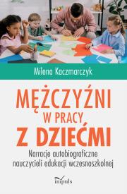 Mężczyźni w pracy z dziećmi. Autor: Milena Kaczmarczyk. Dadada.pl Okładka książki Mężczyźni w pracy z dziećmi