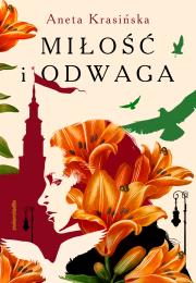 Okładka książki Miłość i odwaga