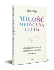 Okładka książki Miłość, Medycyna i Cuda
