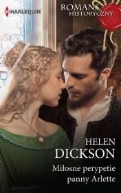 Miłosne perypetie panny Arlette. Autor: Dickson Helen. Dadada.pl Okładka książki Miłosne perypetie panny Arlette