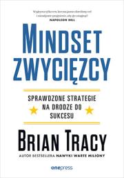 Okładka książki Mindset zwycięzcy. Sprawdzone strategie na drodze do sukcesu