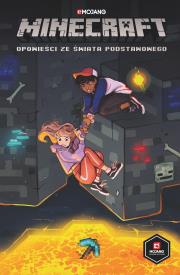 Okładka książki Minecraft Opowieści ze Świata Podstawowego