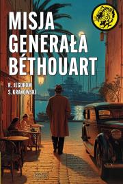 Misja generała Bethouart. Autor: S. Krakowski, R. Jegorow. Dadada.pl Okładka książki Misja generała Bethouart