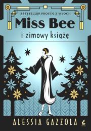 Okładka książki Miss Bee i zimowy książe. Miss Bee. Tom 2